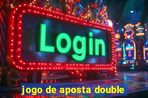 jogo de aposta double